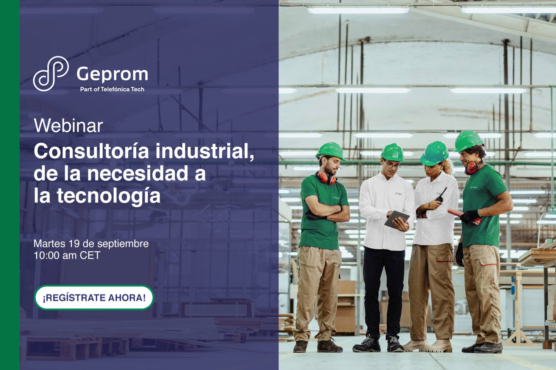 Webinar: Consultoría industrial, de la necesidad a la tecnología.